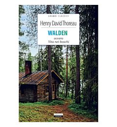 Walden (Ovvero vita nei boschi) di Henry David ThoreauCrescere Edizioni