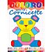 Coloriamo 1 - Coloro con le CornicetteCrescere Edizioni