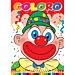 Coloriamo 2 - Coloro PagliaccioCrescere Edizioni
