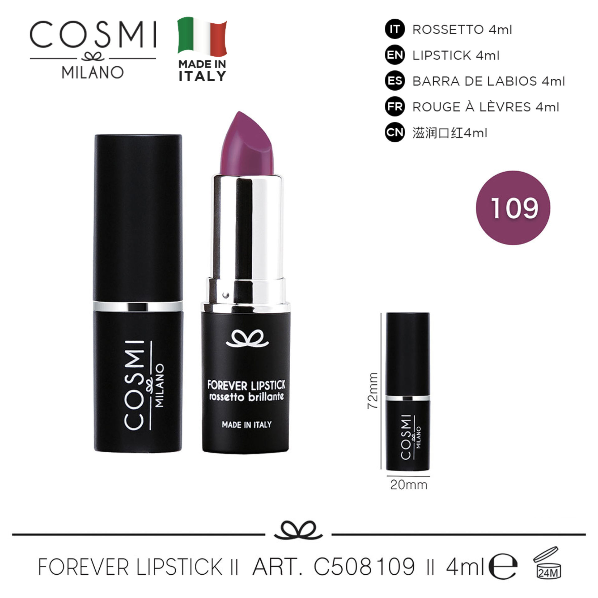 COSMI FOREVER LIPSTICK  N.109Cosmi