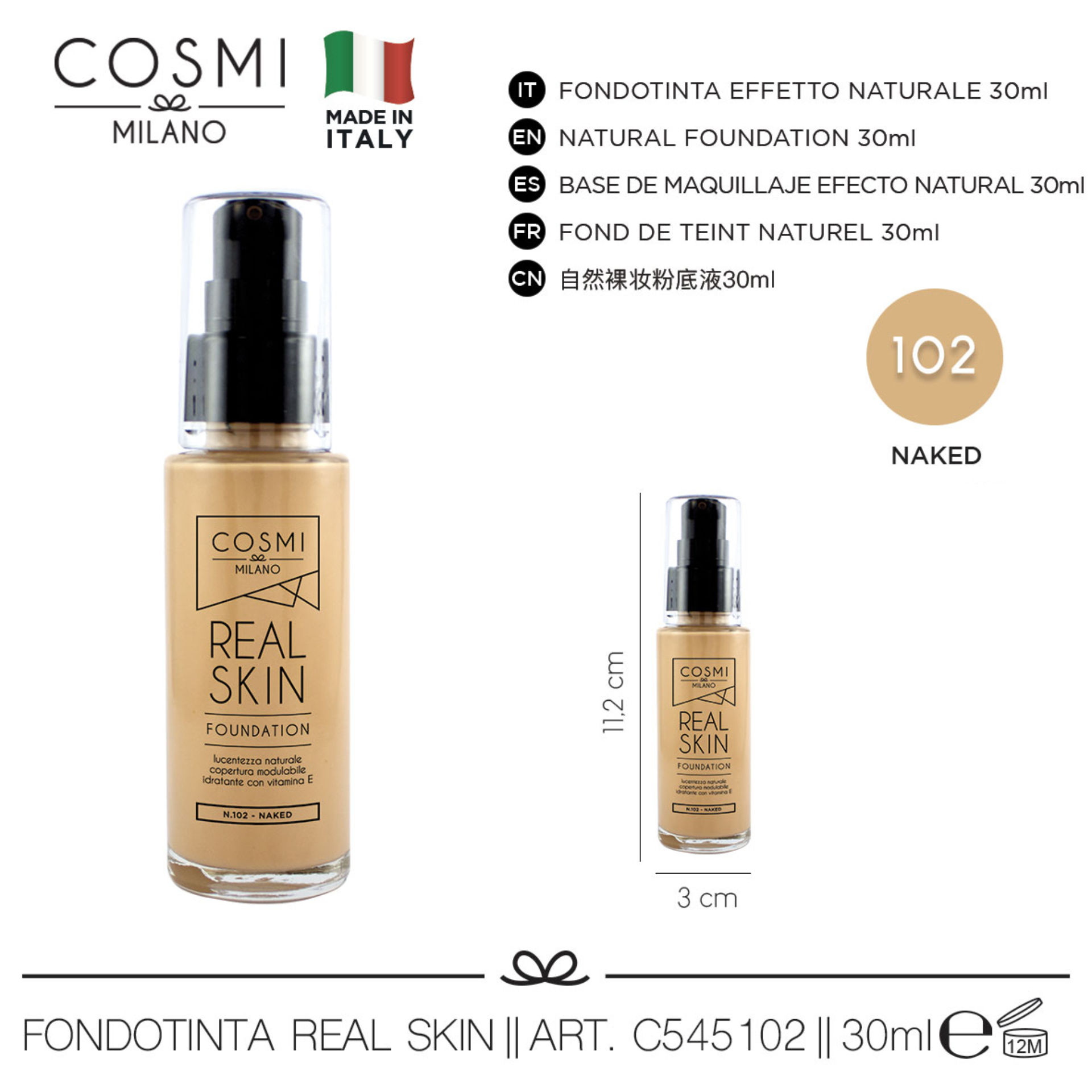 COSMI FONDOTINTA REAL SKIN N.102 NAKED 30MLCosmi