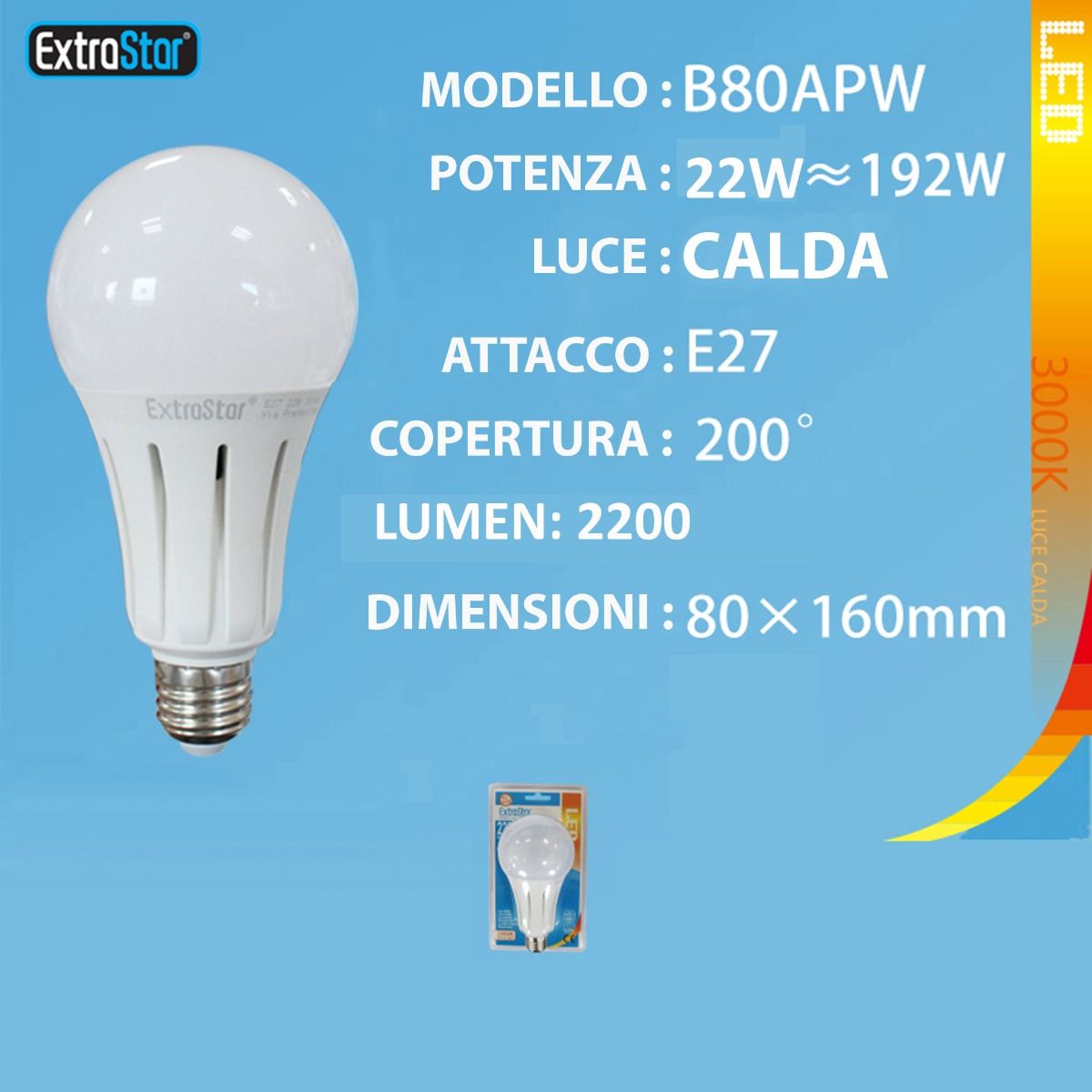 LAMPADINA LED E27 22W 2200LM 3000KExtrastar