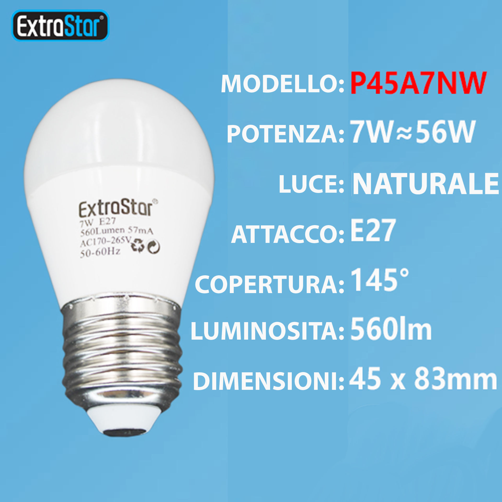 LAMPADINA LED E27 7W 560LM LUCE NATURALEExtrastar