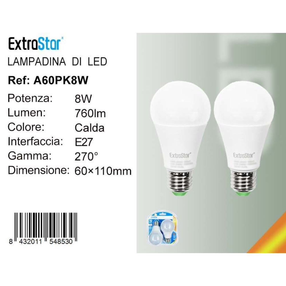 Lampadina LED E27 8W 760LM - Luce Calda 3000K - 2pzExtrastar