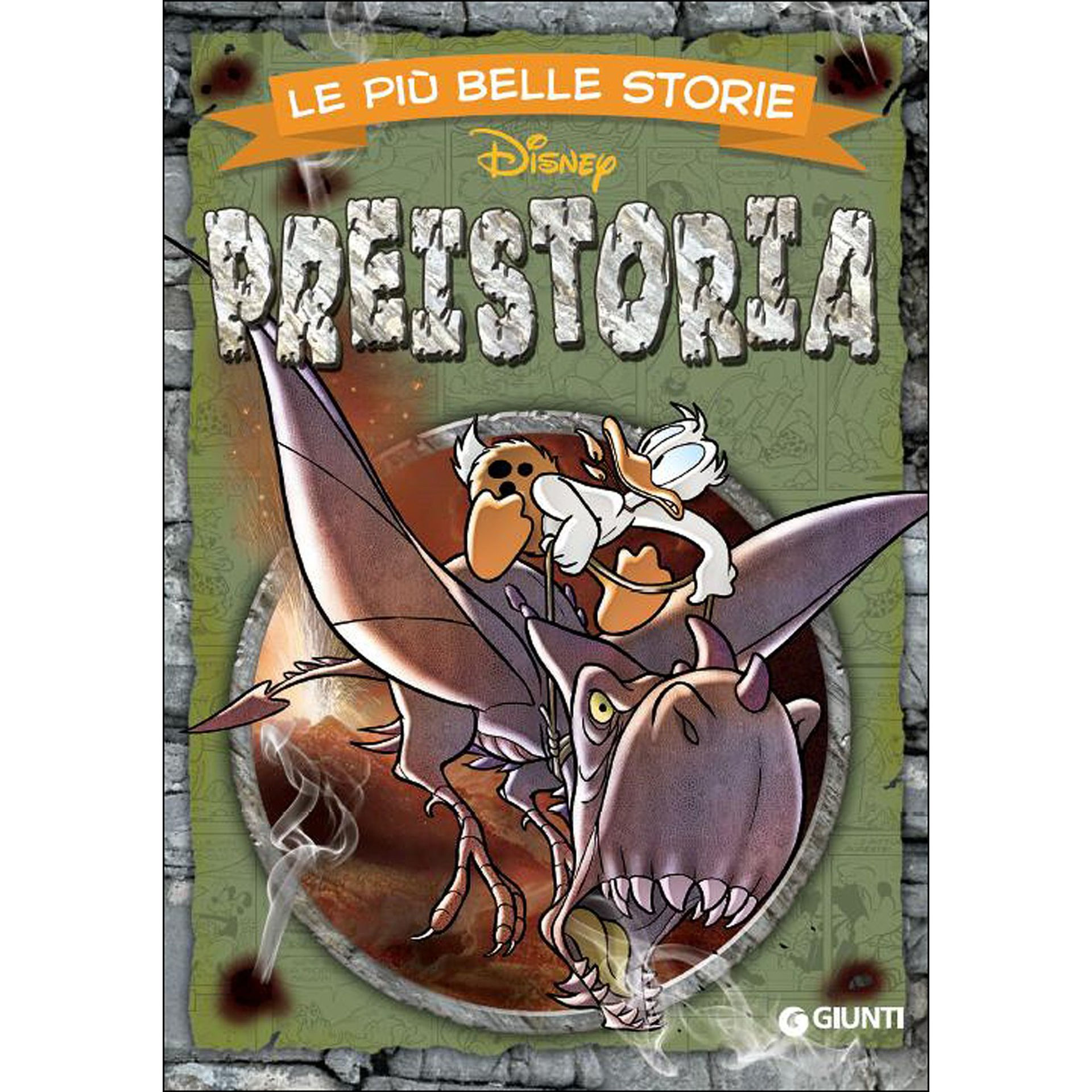 LE PIU  BELLE STORIE PREISTORIAGiunti Editori