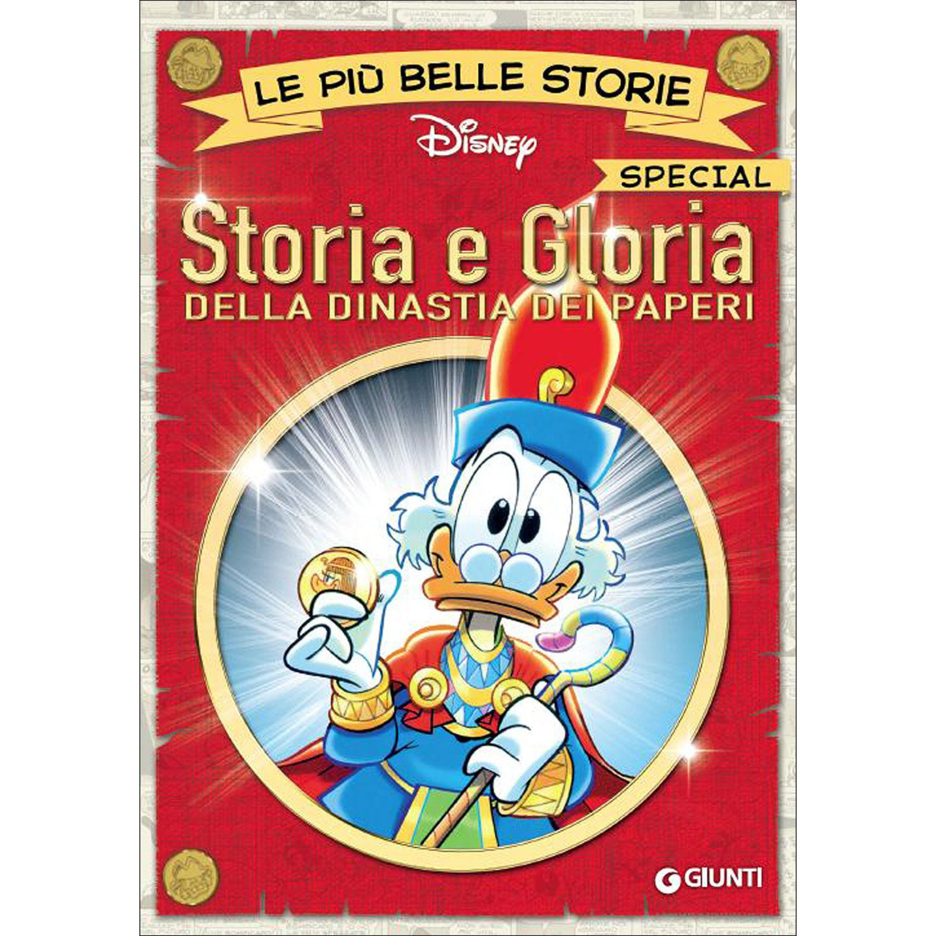 STORIA E GLORIA DELLA DINASTIA DEI PAPERIGiunti Editori