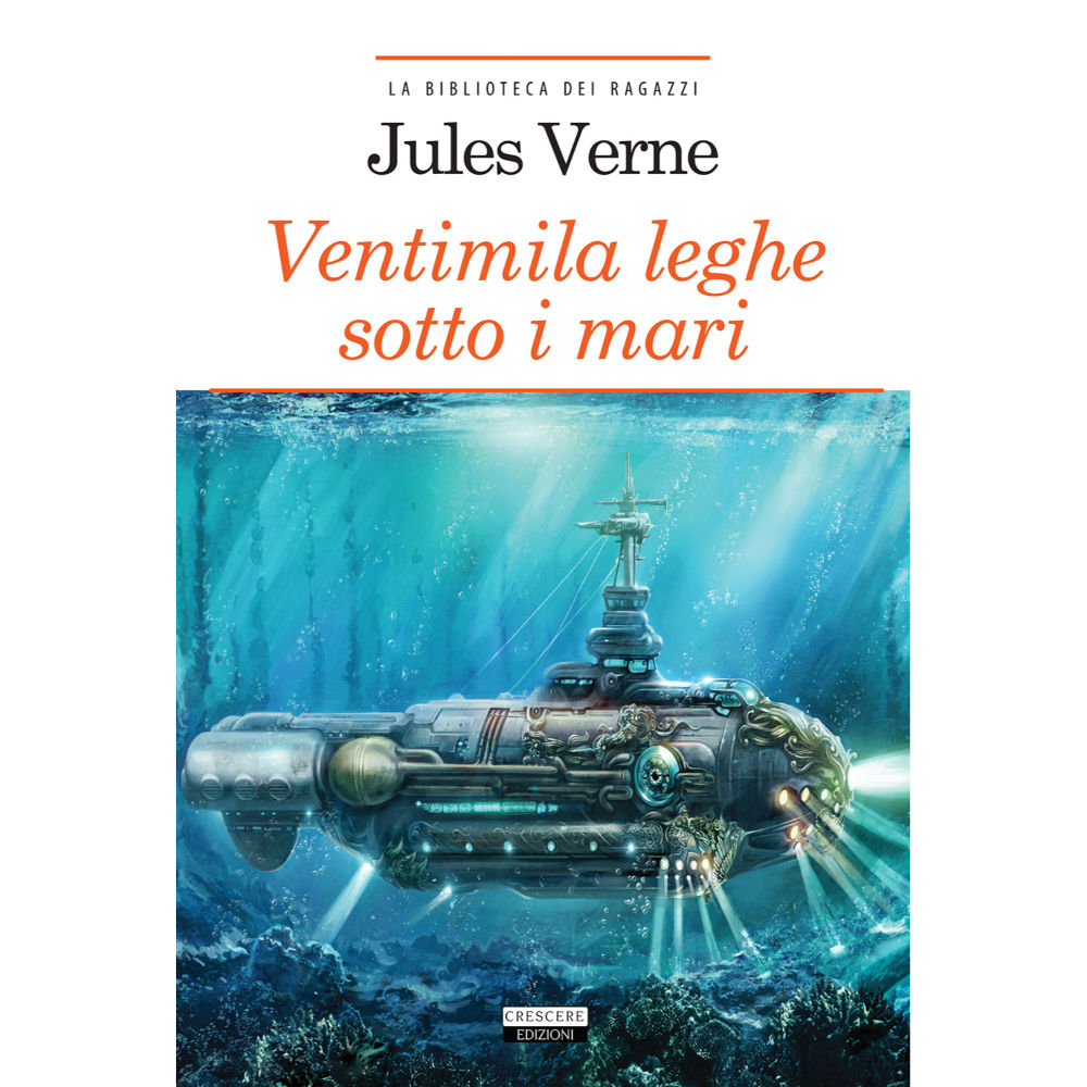 Junior - 20.000 Leghe Sotto I Mari di Jules VerneCrescere Edizioni