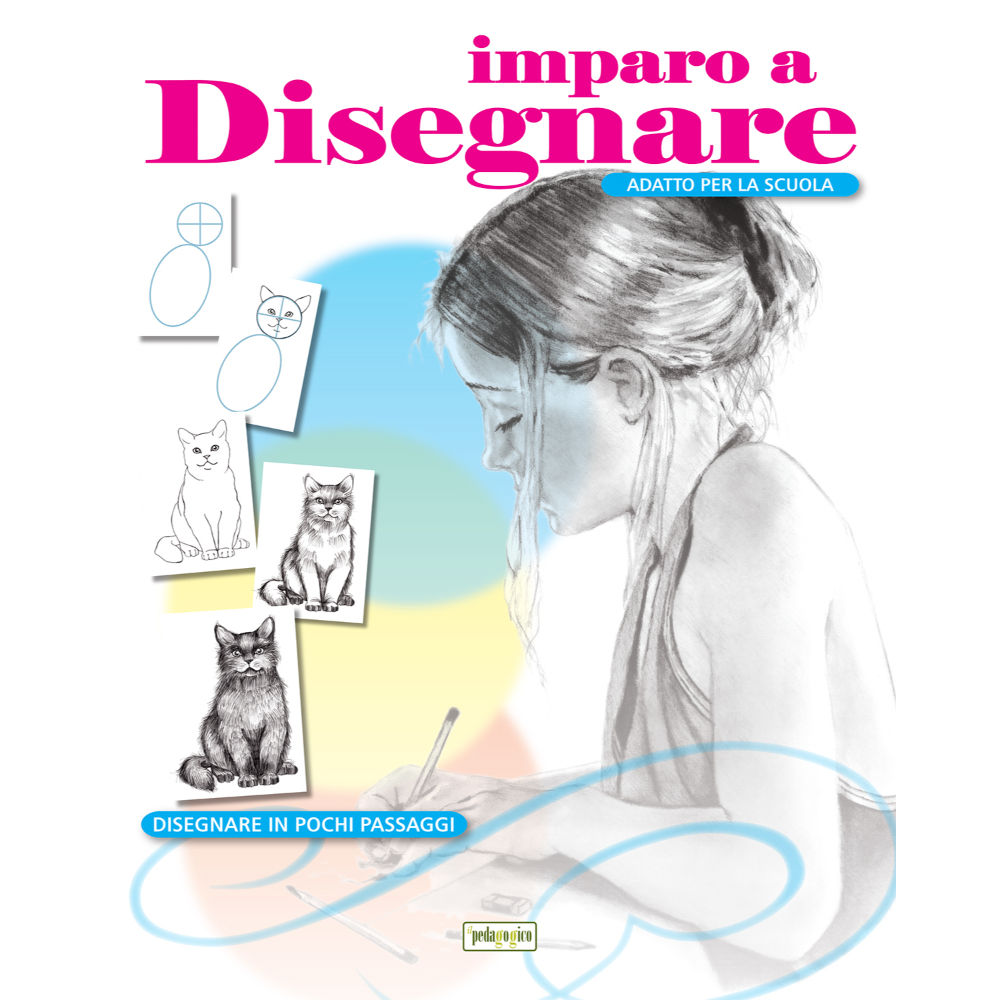Imparo a Disegnare - Adatto per la ScuolaCrescere Edizioni