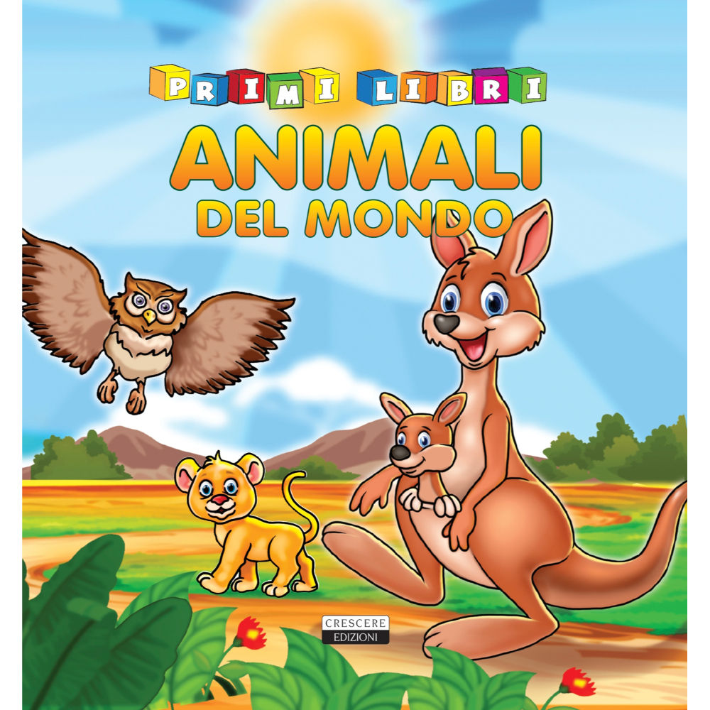 Primi Libri Fisarmonica - Animali del MondoCrescere Edizioni