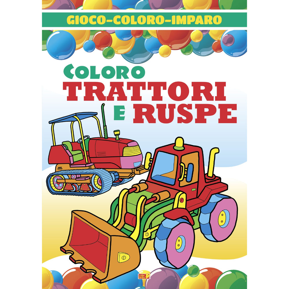 Gioco Coloro Imparo C - Coloro Trattori e RuspeCrescere Edizioni