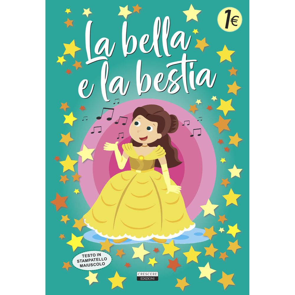 Fiabette - La Bella e la BestiaCrescere Edizioni