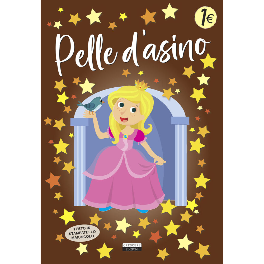 Fiabette - Pelle d'AsinoCrescere Edizioni